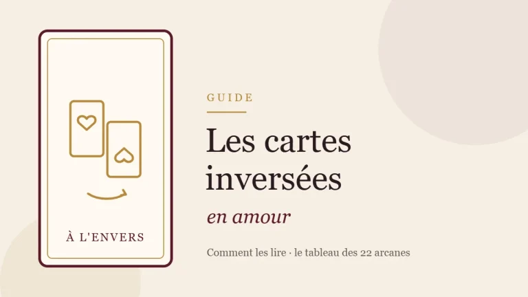 Illustration d'une carte de tarot à l'endroit et d'une carte à l'envers, guide des cartes inversées en amour