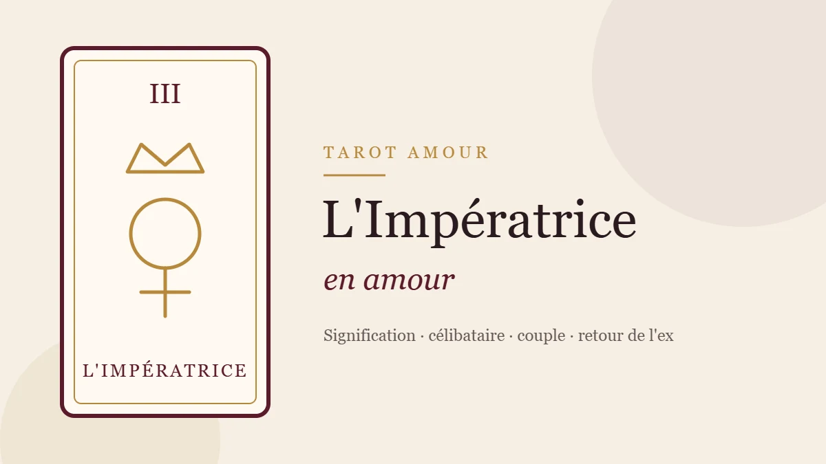 Illustration de la carte de l'Impératrice, arcane III du tarot, en amour